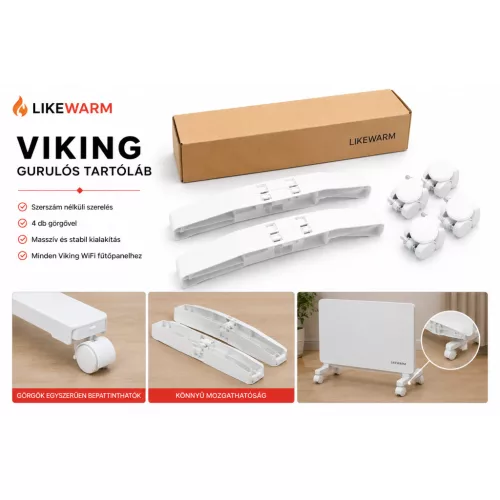 LIKEWARM Viking Gurulós Tartóláb WiFi Fűtőpanelekhez